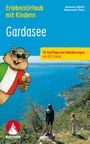 Johanna Stöckl: ErlebnisUrlaub mit Kindern Gardasee, Buch