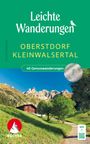 Gerald Schwabe: Leichte Wanderungen Oberstdorf Kleinwalsertal, Rother Wanderbuch, Buch