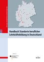 : Handbuch Standorte beruflicher Lehrkräftebildung in Deutschland, Buch