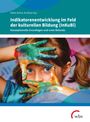 : Indikatorenentwicklung im Feld der kulturellen Bildung (InKuBi), Buch