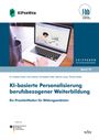 Andreas Fischer: KI-basierte Personalisierung berufsbezogener Weiterbildung, Buch
