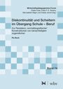 : Diskontinuität und Scheitern im Übergang Schule - Beruf, Buch