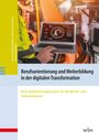 Thomas Freiling: Berufsorientierung und Weiterbildung in der digitalen Transformation, Buch