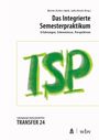 "Das Integrierte Semesterpraktikum: Erfahrungen, Erkenntnisse, Perspektiven." Titel auf weißem Hintergrund, grüne Illustration "ISP".