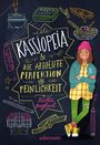Kirstin Burghard: Kassiopeia & die absolute Perfektion von Peinlichkeit, Buch