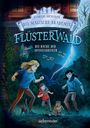 Andreas Suchanek: Flüsterwald - Die magische Akademie. Die Rache der Spiegelkrieger: Das große Finale der III. Staffel! (Flüsterwald, Bd. III-4), Buch