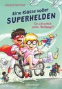 „Eine Klasse voller Superhelden – Ein schrecklich netter Wettkampf!“ Viele Kinder in Rollstühlen mit Capes fliegen fröhlich.