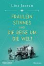 Lina Jansen: Fräulein Stinnes und die Reise um die Welt, Buch