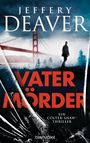 Jeffery Deaver: Vatermörder, Buch