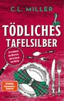 "Tödliches Tafelsilber: Kriminalroman", "Je schärfer das Besteck, desto edler das Opfer." Besteck und eine Schlange.