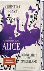 Christina Henry: Die Chroniken von Alice - Dunkelheit im Spiegelland, Buch