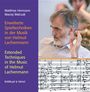 Matthias Hermann: Erweiterte Spieltechniken in der Musik von Helmut Lachenmann, Noten