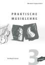 Wieland Ziegenrücker: Praktische Musiklehre 3, Buch