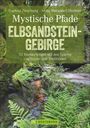 Daphna Zieschang: Mystische Pfade Elbsandsteingebirge, Buch