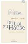 Manfred Siebald: Du bist zu Hause, Buch