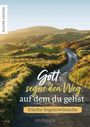 : Gott segne den Weg, auf dem du gehst, Buch