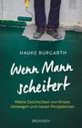 Hauke Burgarth: Wenn Mann scheitert, Buch