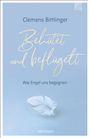 Clemens Bittlinger: Behütet & beflügelt, Buch
