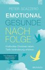 Peter Scazzero: Emotional gesunde Nachfolge, Buch