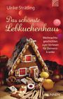 Ulrike Strätling: Das schönste Lebkuchenhaus, Buch