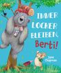 Jane Chapman: Immer locker bleiben, Berti!, Buch