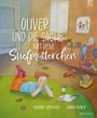 Susanne Ospelkaus: Oliver und die Sache mit dem Stiefmütterchen, Buch