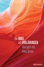 : Die Bibel mit Erklärungen - Harmonie-Edition, Buch