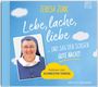 Teresa Zukic: Lebe, lache, liebe... und sag den Sorgen GUTE NACHT!, MP3