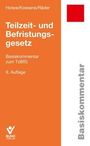 Joachim Holwe: Teilzeit- und Befristungsgesetz, Buch