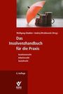 Titel: "Das Insolvenzhandbuch für die Praxis". Autoren: Wolfgang Däubler, Andrej Wroblewski, 6. Auflage. Rotes Buch mit Regenschirm und Münzen.
