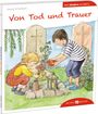 Georg Schwikart: Von Tod und Trauer den Kindern erzählt, Buch