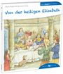 Maria R Bottermann-Broj: Von der heiligen Elisabeth den Kindern erzählt, Buch