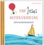 Petra Kummermehr: Und Jesus mitten unter uns, Buch