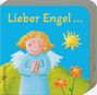 : Lieber Engel ..., Buch