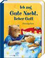 Franz Hübner: Ich sag Gute Nacht, lieber Gott, Buch