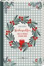 Friederike Weichselbaumer: Weihnachten, wie es früher einmal war, Buch