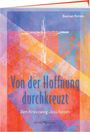 : Von der Hoffnung durchkreuzt, Buch
