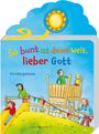 "So bunt ist deine Welt, lieber Gott" und "Kindergebete". Illustration von Kindern auf einem Spielplatz unter einer Sonne.