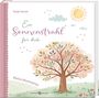 „Ein Sonnenstrahl für dich“ von Tanja Sassor, „Kleine Mutmacher“. Illustration mit Baum, Sonne, Wolken, Herzen.