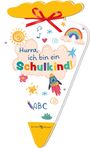 "Schulkind" in bunten Buchstaben, Rakete, Regenbogen, Sonne, Musiknoten, rote Schleife oben. Text auf Wolke.
