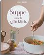 Emily Ezekiel: Suppe macht glücklich, Buch