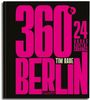 Große pinke Schrift: "360° BERLIN". Kleinere Texte: "24 Hours", "Capital Cravings", "Tim Raue", "Callwey".