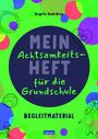 Brigitte Zeeh-Silva: Mein Achtsamkeitsheft für die Grundschule, Buch