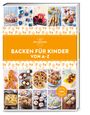 : Backen für Kinder von A-Z, Buch