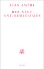 Jean Améry: Der neue Antisemitismus, Buch