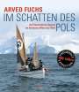 Arved Fuchs: Im Schatten des Pols, Buch