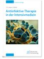 Samir Sakka: Antiinfektive Therapie in der Intensivmedizin, Buch,Div.