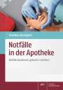 Matthias Bastigkeit: Notfälle in der Apotheke, Buch