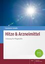 Constanze Schäfer: Hitze & Arzneimittel, Buch