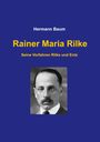 Hermann Baum: Rainer Maria Rilke, Buch